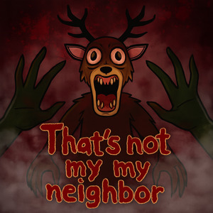 99 Nights In The Forest: Thats Not My Neighbor