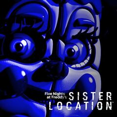Five Nights at Freddys Sister Location