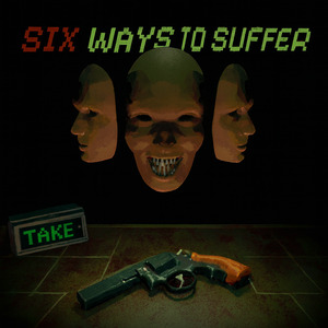 Six Ways To Suffer